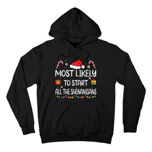 Most Likely To Start All The Shenanigans Family Christmas Hoodie