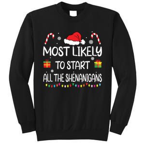 Most Likely To Start All The Shenanigans Family Christmas Sweatshirt