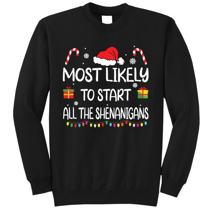 Most Likely To Start All The Shenanigans Family Christmas Sweatshirt