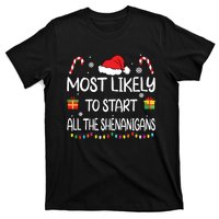 Most Likely To Start All The Shenanigans Family Christmas T-Shirt