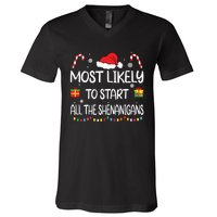 Most Likely To Start All The Shenanigans Family Christmas V-Neck T-Shirt