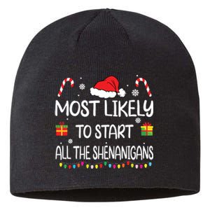 Most Likely To Start All The Shenanigans Family Christmas Sustainable Beanie