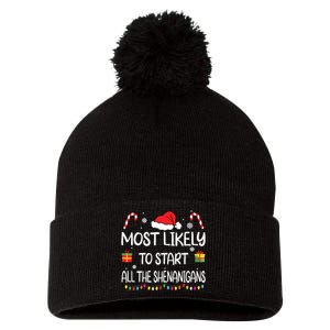 Most Likely To Start All The Shenanigans Family Christmas Pom Pom 12in Knit Beanie