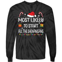 Most Likely To Start All The Shenanigans Family Christmas Tie-Dye Long Sleeve Shirt