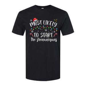 Most Likely To Start The Shenanigans Christmas Family Softstyle CVC T-Shirt