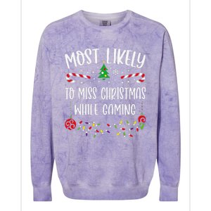 Most Likely To Miss Christmas While Gaming Funny Christmas Family Matching Cut Colorblast Crewneck Sweatshirt