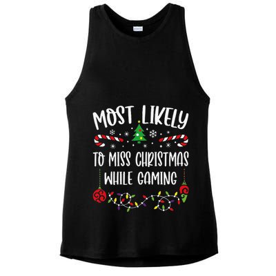 Most Likely To Miss Christmas While Gaming Funny Christmas Family Matching Cut Ladies PosiCharge Tri-Blend Wicking Tank