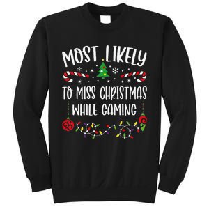 Most Likely To Miss Christmas While Gaming Funny Christmas Family Matching Cut Sweatshirt