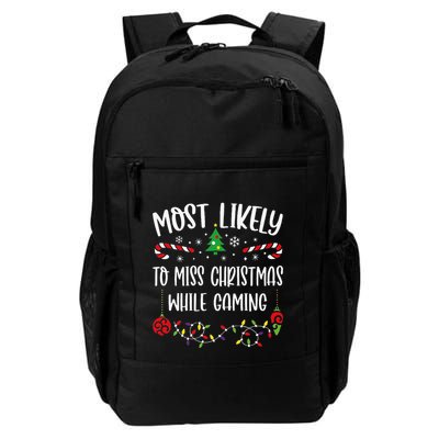 Most Likely To Miss Christmas While Gaming Funny Christmas Family Matching Cut Backpack
