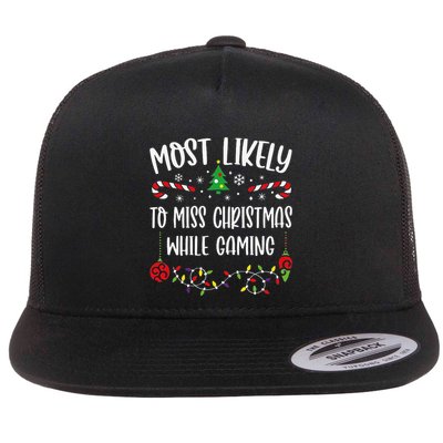 Most Likely To Miss Christmas While Gaming Funny Christmas Family Matching Cut Flatbill Hat