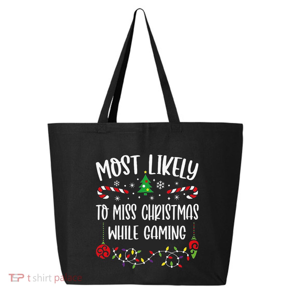 Most Likely To Miss Christmas While Gaming Funny Christmas Family Matching Cut 25L Jumbo Tote
