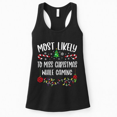 Most Likely To Miss Christmas While Gaming Funny Christmas Family Matching Cut Womens Tank Top