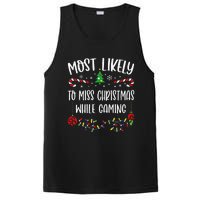 Most Likely To Miss Christmas While Gaming Funny Christmas Family Matching Cut PosiCharge Competitor Tank