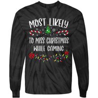 Most Likely To Miss Christmas While Gaming Funny Christmas Family Matching Cut Tie-Dye Long Sleeve Shirt