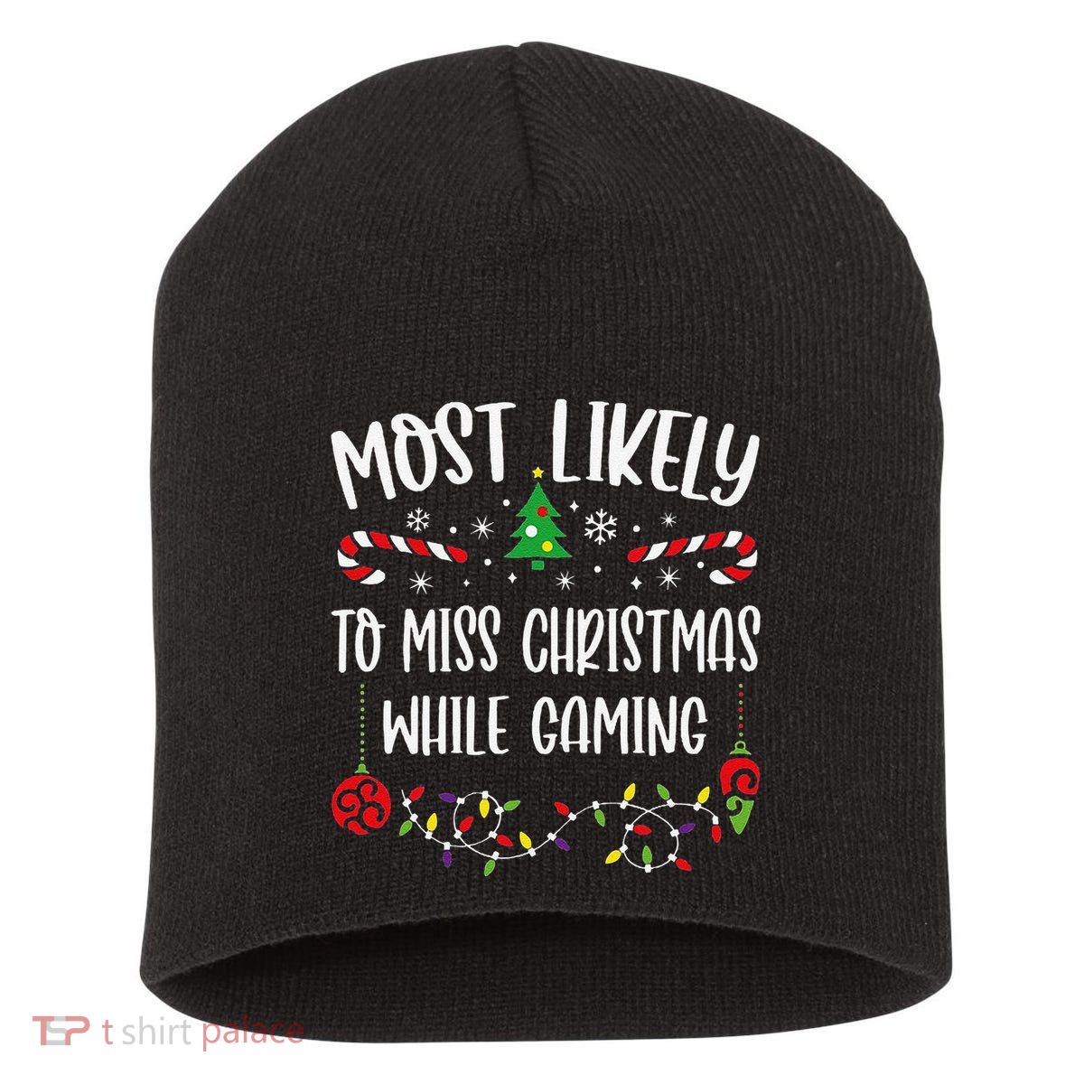 Most Likely To Miss Christmas While Gaming Funny Christmas Family Matching Cut Short Acrylic Beanie