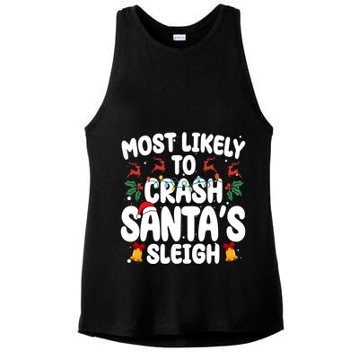 Most Likely To Crash Santas Sleigh Funny Christmas Ladies PosiCharge Tri-Blend Wicking Tank