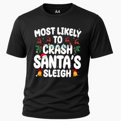 Most Likely To Crash Santas Sleigh Funny Christmas Performance Shirt