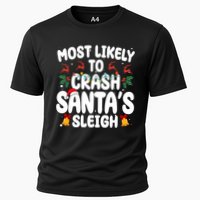Most Likely To Crash Santas Sleigh Funny Christmas Performance Shirt