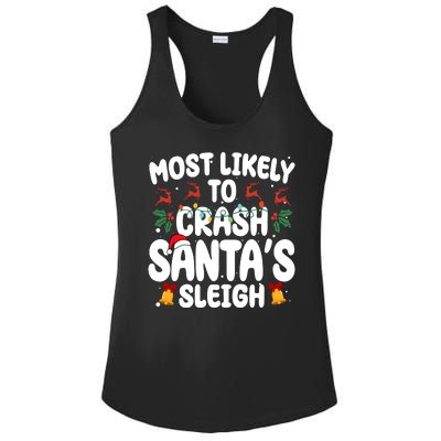 Most Likely To Crash Santas Sleigh Funny Christmas Ladies PosiCharge Competitor Racerback Tank