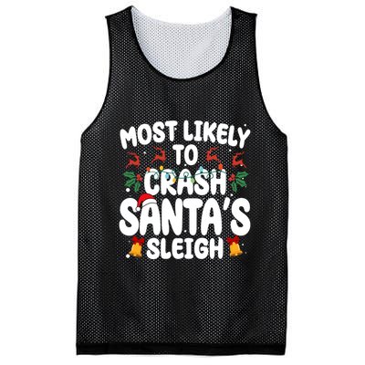 Most Likely To Crash Santas Sleigh Funny Christmas Mesh Reversible Basketball Jersey Tank