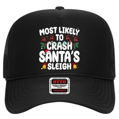 Most Likely To Crash Santas Sleigh Funny Christmas Trucker Hat