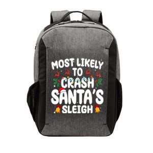 Most Likely To Crash Santas Sleigh Funny Christmas Vector Backpack