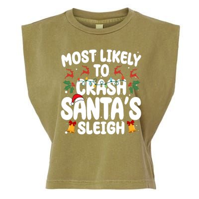 Most Likely To Crash Santas Sleigh Funny Christmas Garment-Dyed Women's Muscle Tee