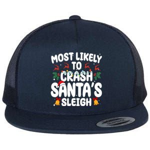 Most Likely To Crash Santas Sleigh Funny Christmas Flat Bill Trucker Hat