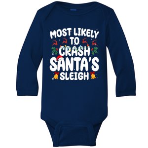 Most Likely To Crash Santas Sleigh Funny Christmas Baby Long Sleeve Bodysuit