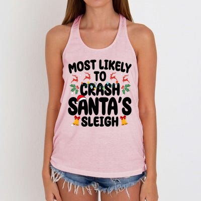 Most Likely To Crash Santas Sleigh Funny Christmas Women's Knotted Racerback Tank