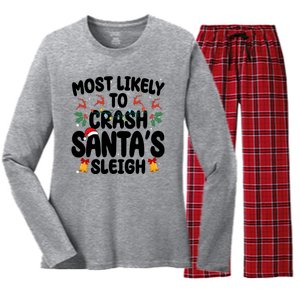 Most Likely To Crash Santas Sleigh Funny Christmas Women's Long Sleeve Flannel Pajama Set 