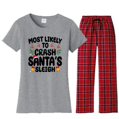 Most Likely To Crash Santas Sleigh Funny Christmas Women's Flannel Pajama Set