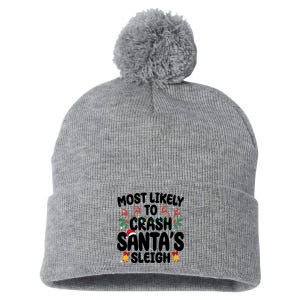 Most Likely To Crash Santas Sleigh Funny Christmas Pom Pom 12in Knit Beanie