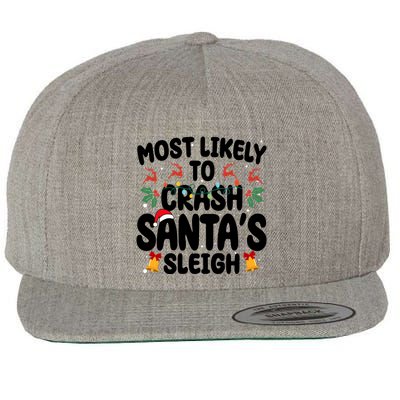 Most Likely To Crash Santas Sleigh Funny Christmas Wool Snapback Cap