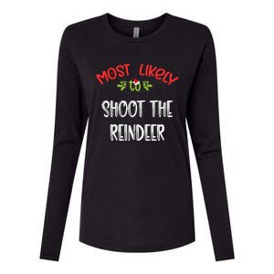 Most Likely To Christmas Shoot The Reindeer Family Group Womens Cotton Relaxed Long Sleeve T-Shirt