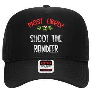 Most Likely To Christmas Shoot The Reindeer Family Group High Crown Mesh Back Trucker Hat