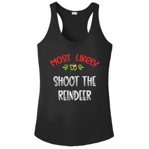 Most Likely To Christmas Shoot The Reindeer Family Group Ladies PosiCharge Competitor Racerback Tank