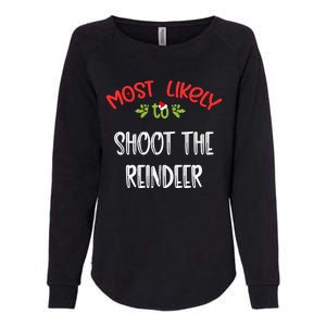 Most Likely To Christmas Shoot The Reindeer Family Group Womens California Wash Sweatshirt