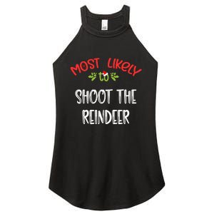 Most Likely To Christmas Shoot The Reindeer Family Group Women's Perfect Tri Rocker Tank