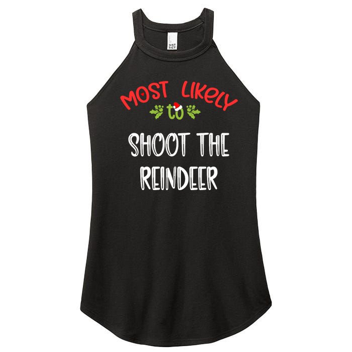 Most Likely To Christmas Shoot The Reindeer Family Group Women's Perfect Tri Rocker Tank