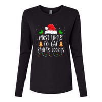 Most Likely To Eat SantaS Cookies Matching Christmas Womens Cotton Relaxed Long Sleeve T-Shirt