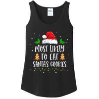 Most Likely To Eat SantaS Cookies Matching Christmas Ladies Essential Tank