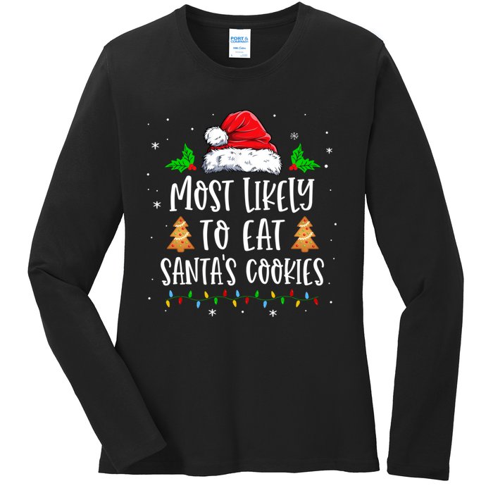 Most Likely To Eat SantaS Cookies Matching Christmas Ladies Long Sleeve Shirt