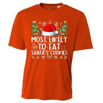 Most Likely To Eat Santas Cookies Christmas Shirts For Family Cooling Performance Crew T-Shirt