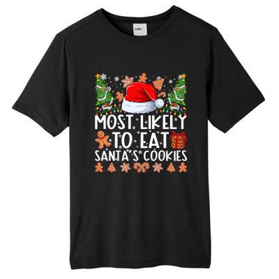 Most Likely To Eat Santas Cookies Christmas Shirts For Family Tall Fusion ChromaSoft Performance T-Shirt