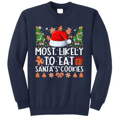 Most Likely To Eat Santas Cookies Christmas Shirts For Family Sweatshirt