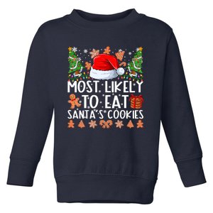 Most Likely To Eat Santas Cookies Christmas Shirts For Family Toddler Sweatshirt