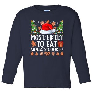 Most Likely To Eat Santas Cookies Christmas Shirts For Family Toddler Long Sleeve Shirt