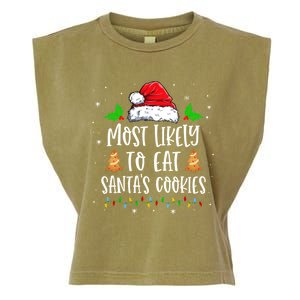 Most Likely To Eat SantaS Cookies Matching Christmas Garment-Dyed Women's Muscle Tee