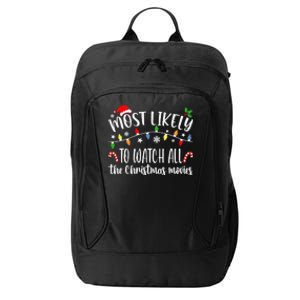 Most Likely To Watch All The Christmas Movies Winter Holiday City Backpack